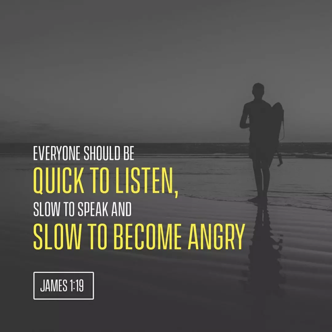 James 1:19 NLT