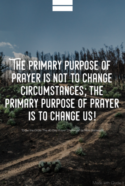 Prayer Changes Us